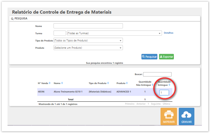 Varejo de Serviços > 1.4) Controle de Entrega de Material Didático > image2017-10-25_5-31-12.png