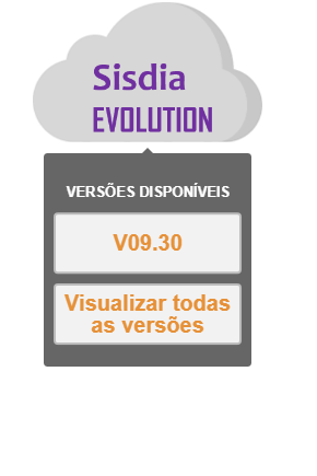 Versões disponíveis do Sisdia EVOLUTION