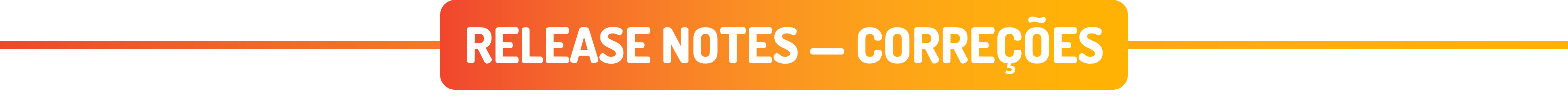 figura Release Notes Correções